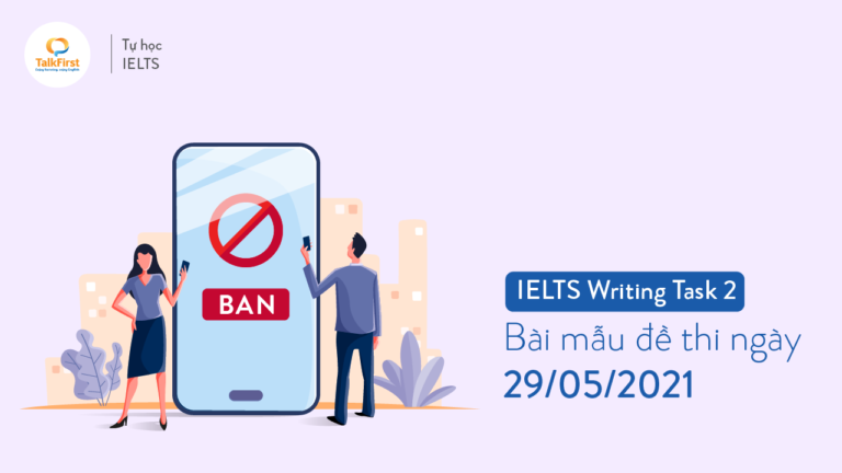 ielts-writing-task-2-bai-mau-de-thi-ngay-29-05-2021