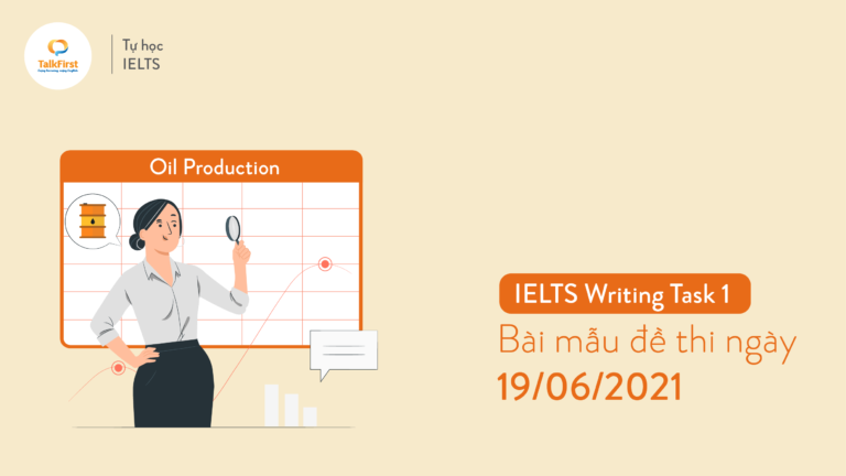 bai-mau-de-thi-ielts-writing-task-1-ngay-19-06-2021