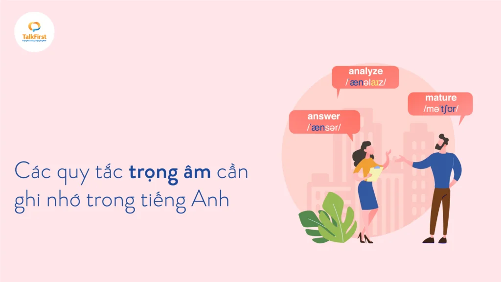 Quy tắc đánh trọng âm dễ nhớ