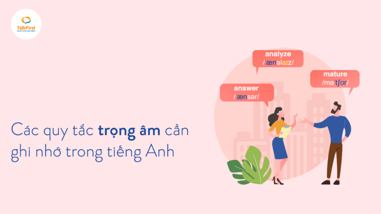 Quy tắc đánh trọng âm dễ nhớ