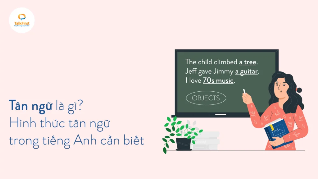 tan-ngu-la-gi-hinh-thuc-tan-ngu-trong-tieng-anh-can-biet