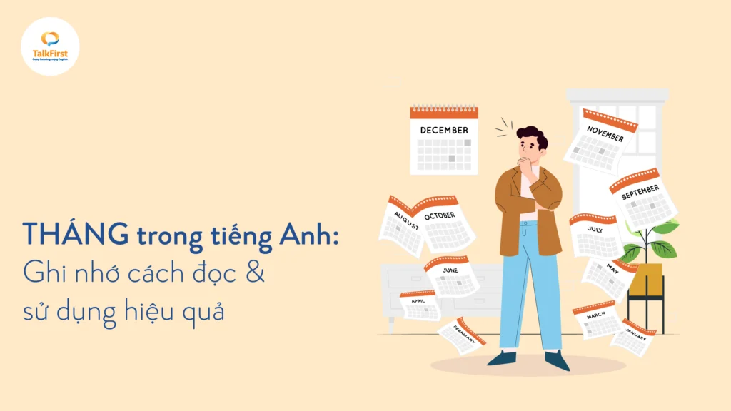 thang-trong-tieng-anh-ghi-nho-cach-doc-su-dung-hieu-qua