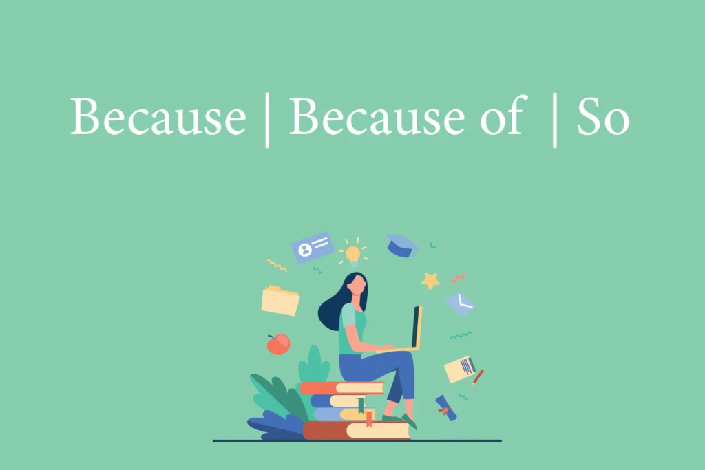 Cách dùng Because