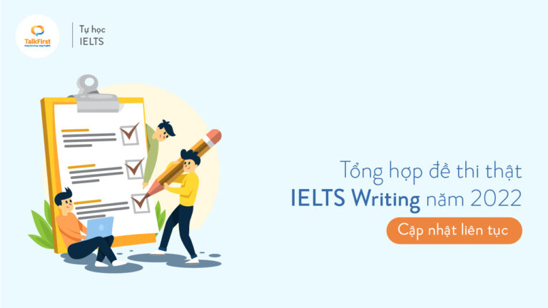 đề thi IELTS Writing 2022