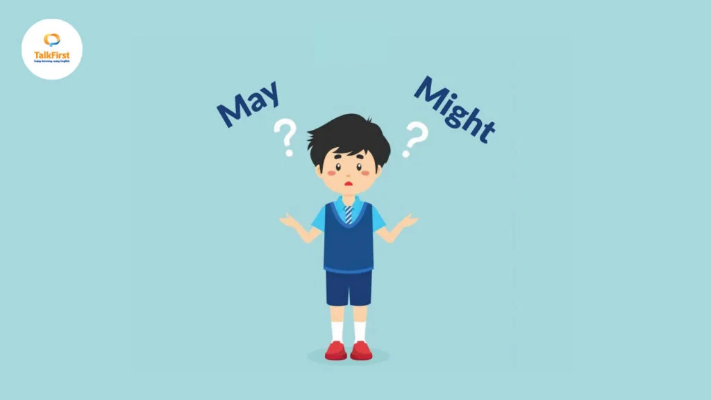 Điểm khác nhau của May và Might