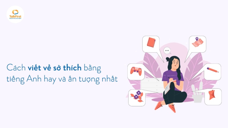 Viết về sở thích bằng tiếng Anh