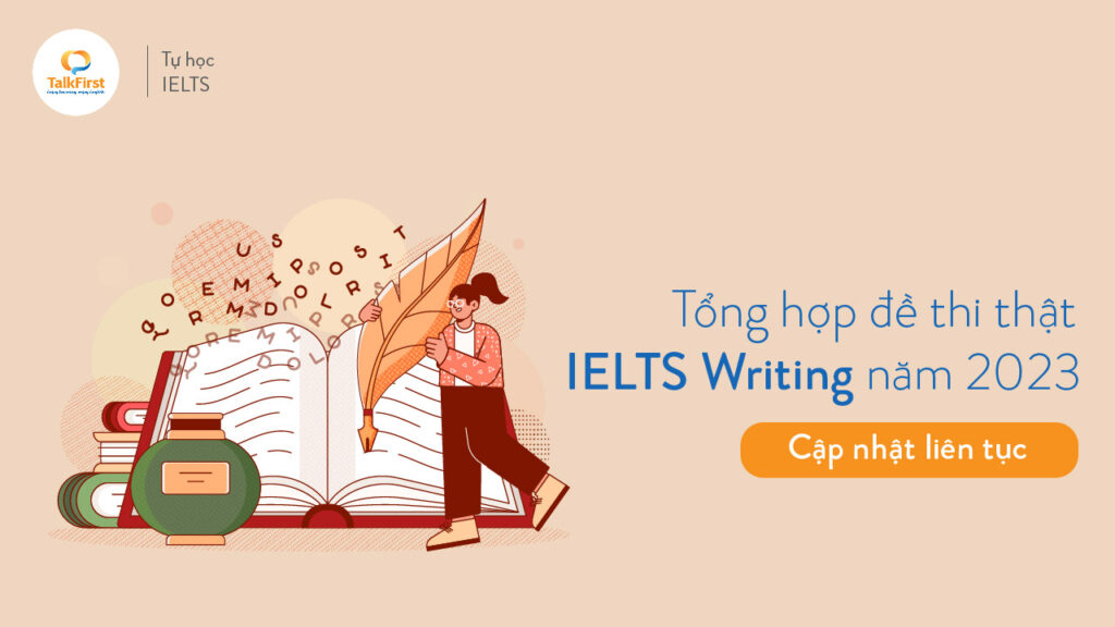 Đề thi IELTS Writing 2023