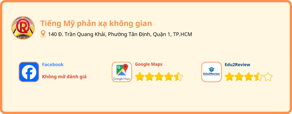 review trung tâm tiếng anh giao tiếp tphcm tiếng mỹ phản xạ không gian