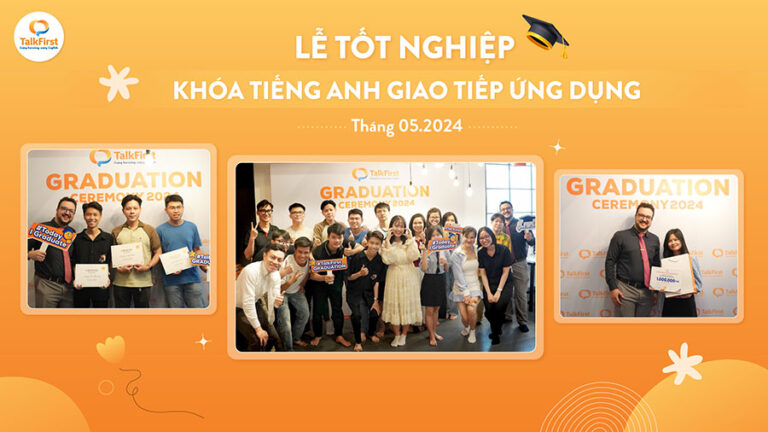 Buổi lễ tốt nghiệp học viên khóa học tiếng Anh giao tiếp ứng dụng tháng 04 2024