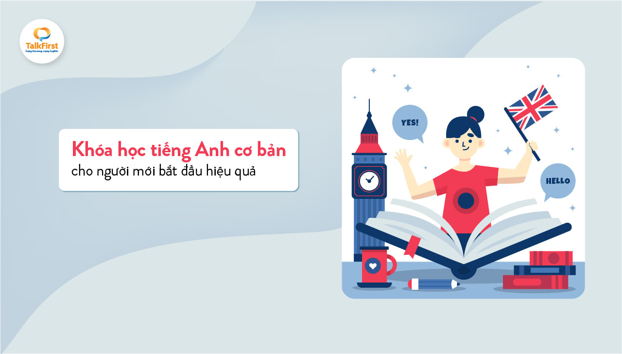 Khóa học tiếng Anh online cho người mới bắt đầu: Ai cũng học được, rất vui.