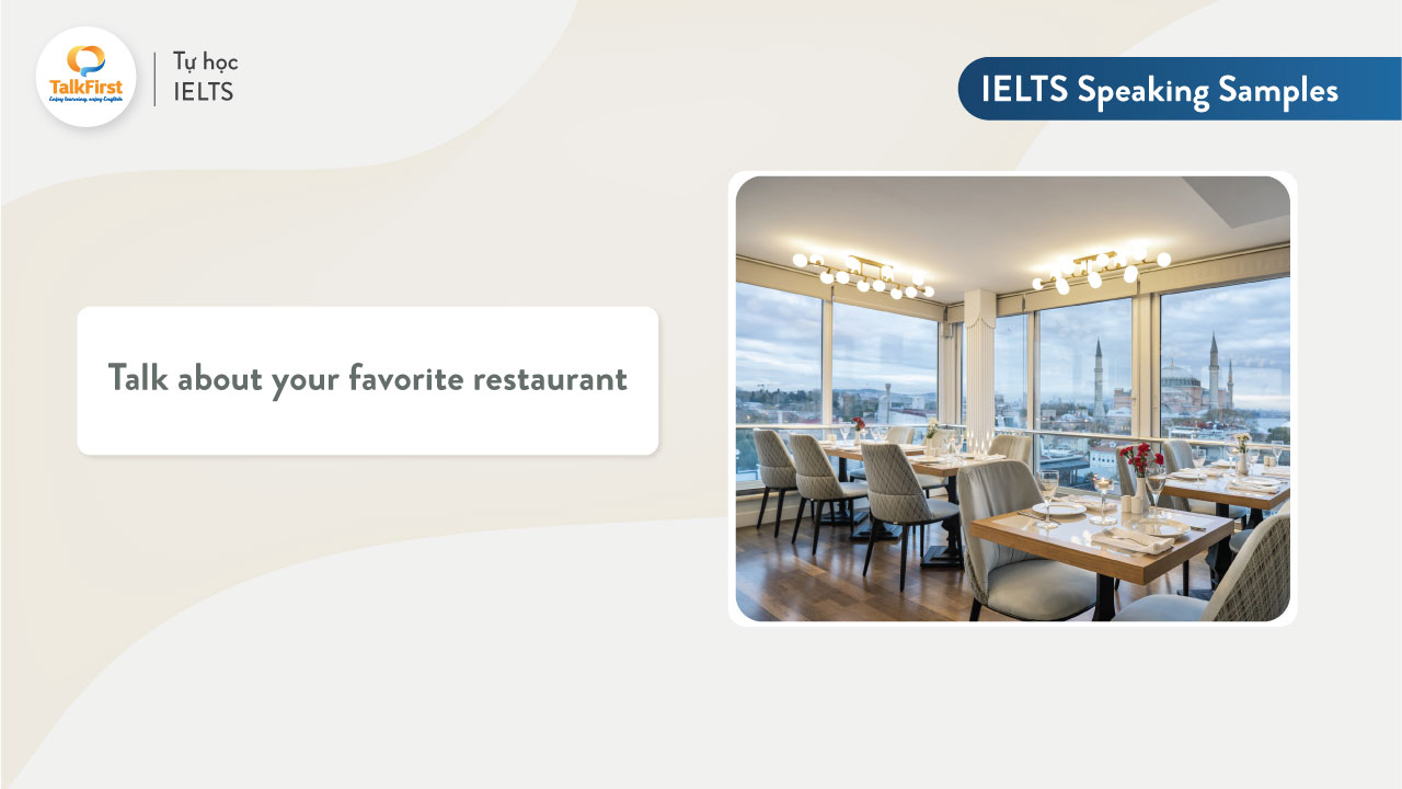 Talk about your favorite restaurant IELTS Speaking Samples