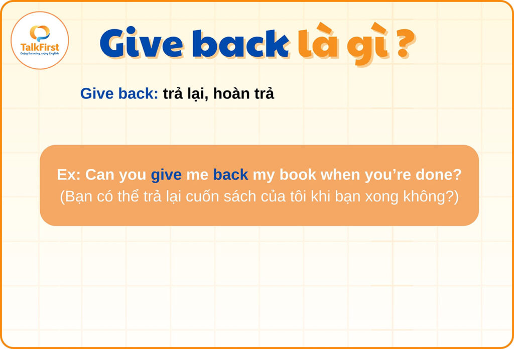 Give back là gì?