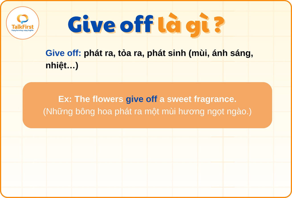 phrasal verb give off