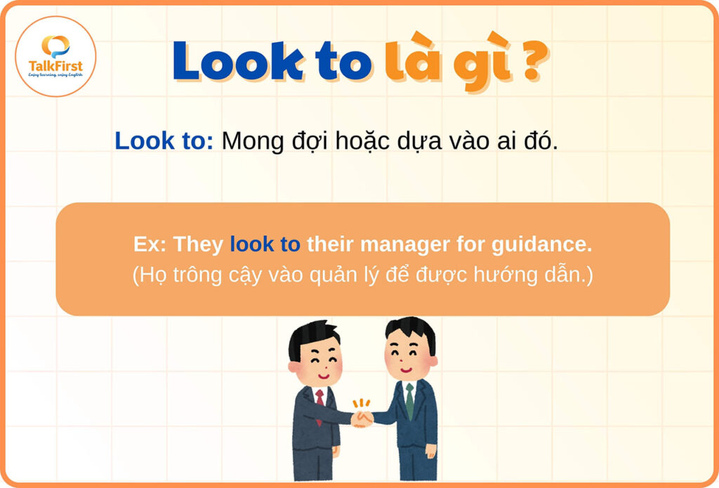 Phrasal verb with look to