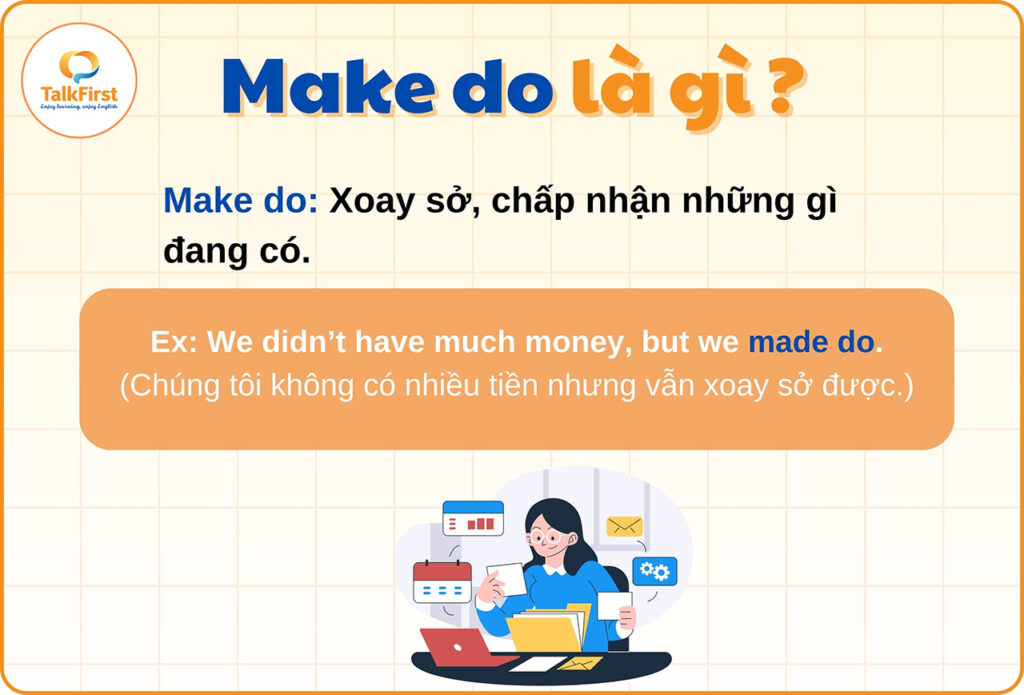 Phrasal verb with Make do