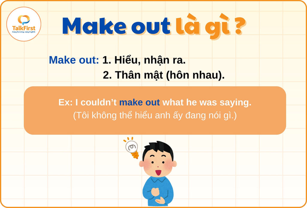 Phrasal verb with Make out