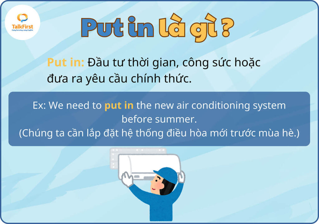 Phrasal verb put in