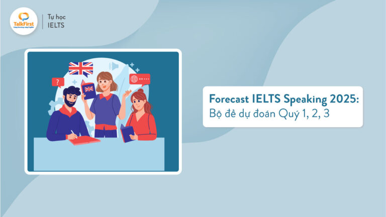 Forecast IELTS Speaking 2025