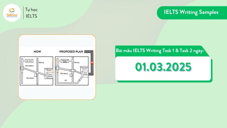 Bài mẫu IELTS Writing Task 1 và Task 2 ngày 01.03.2025